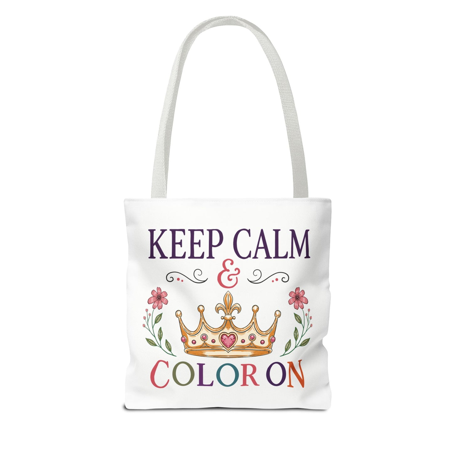 Keep Calm & Color On Tote Bag