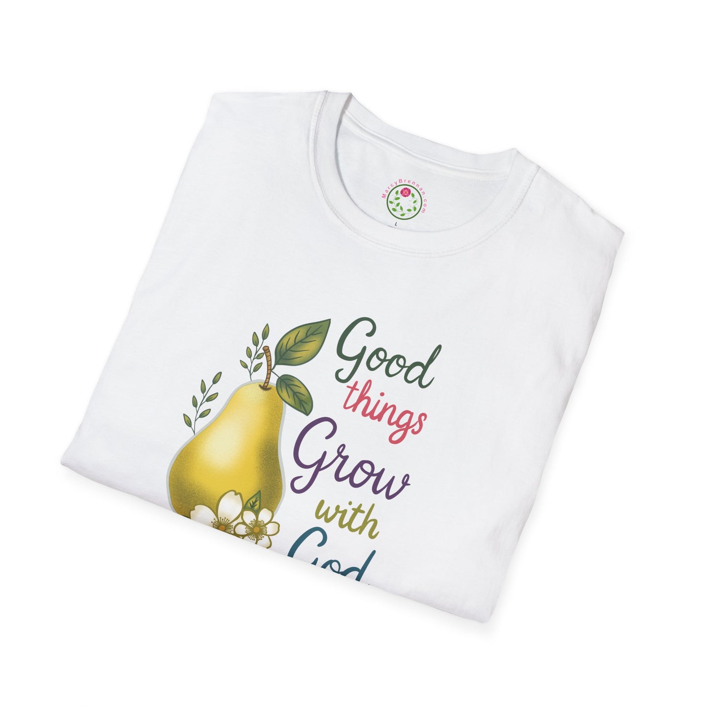 God Grows Pears T‑Shirt — “Good Things Grow with God” Faith Graphic Tee