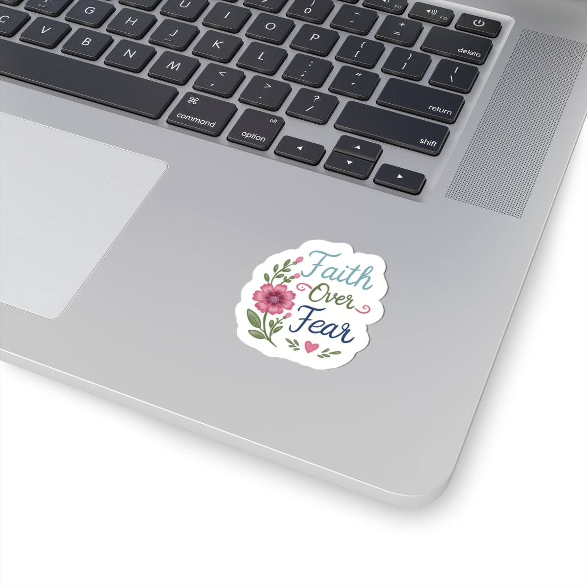 Faith Over Fear Floral Sticker — Inspirational Kiss-Cut Decal for Laptops, Water Bottles & Journals