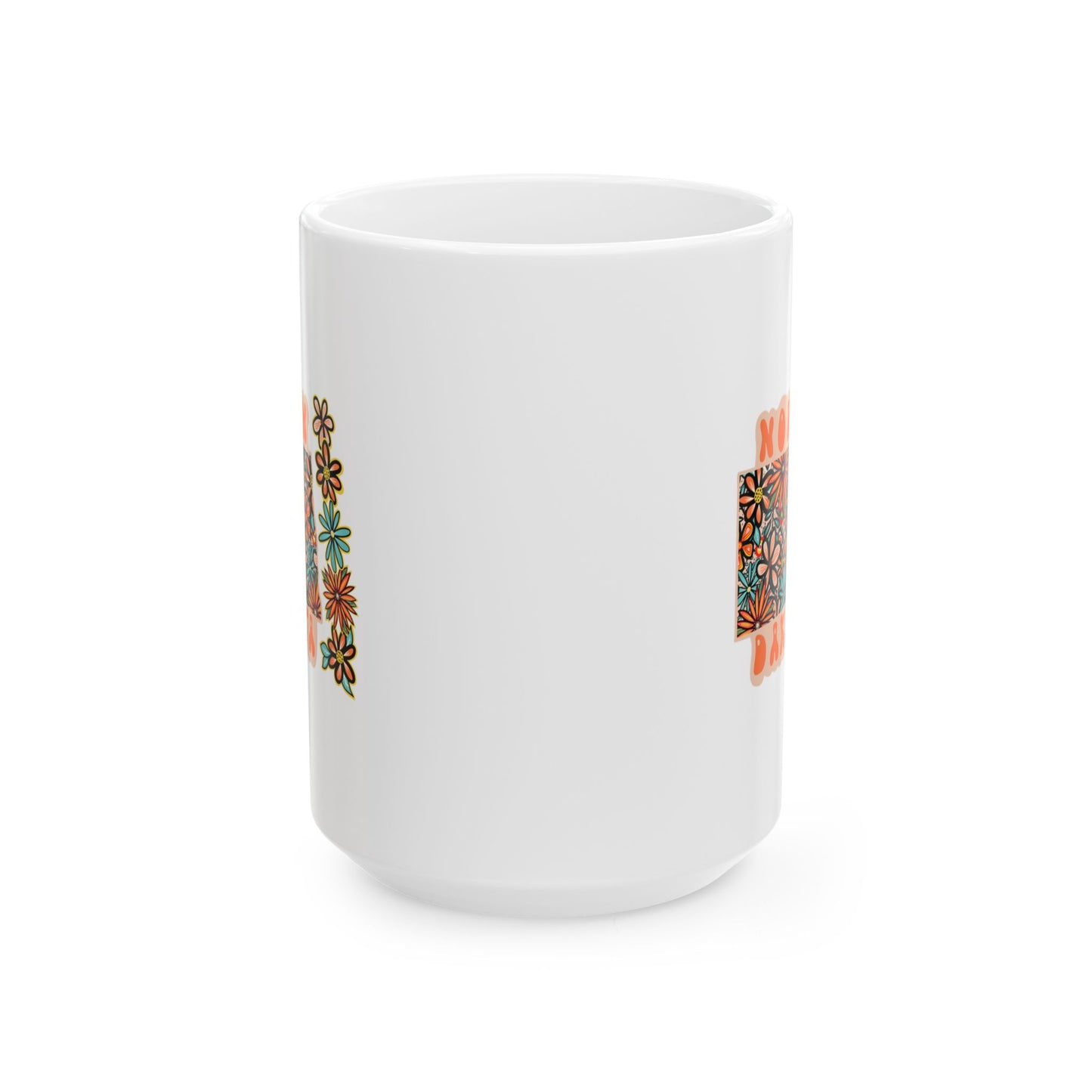 Retro 70s Flowers North Dakota Ceramic Mug 11 oz and 15 oz