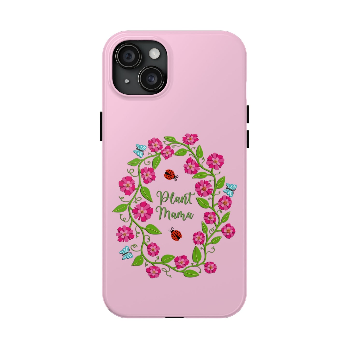 Plant Mama Tough Phone Cases