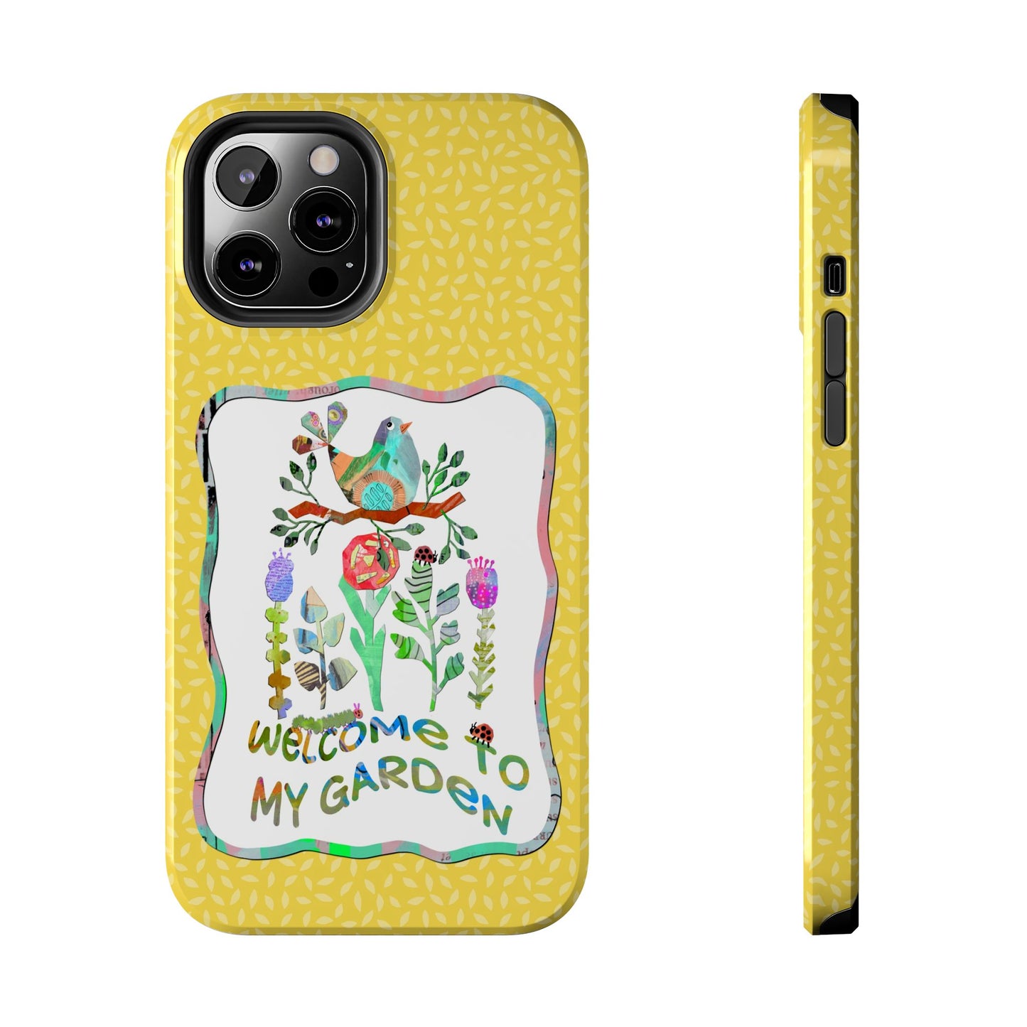 Welcome to My Garden Collage Tough Phone Case