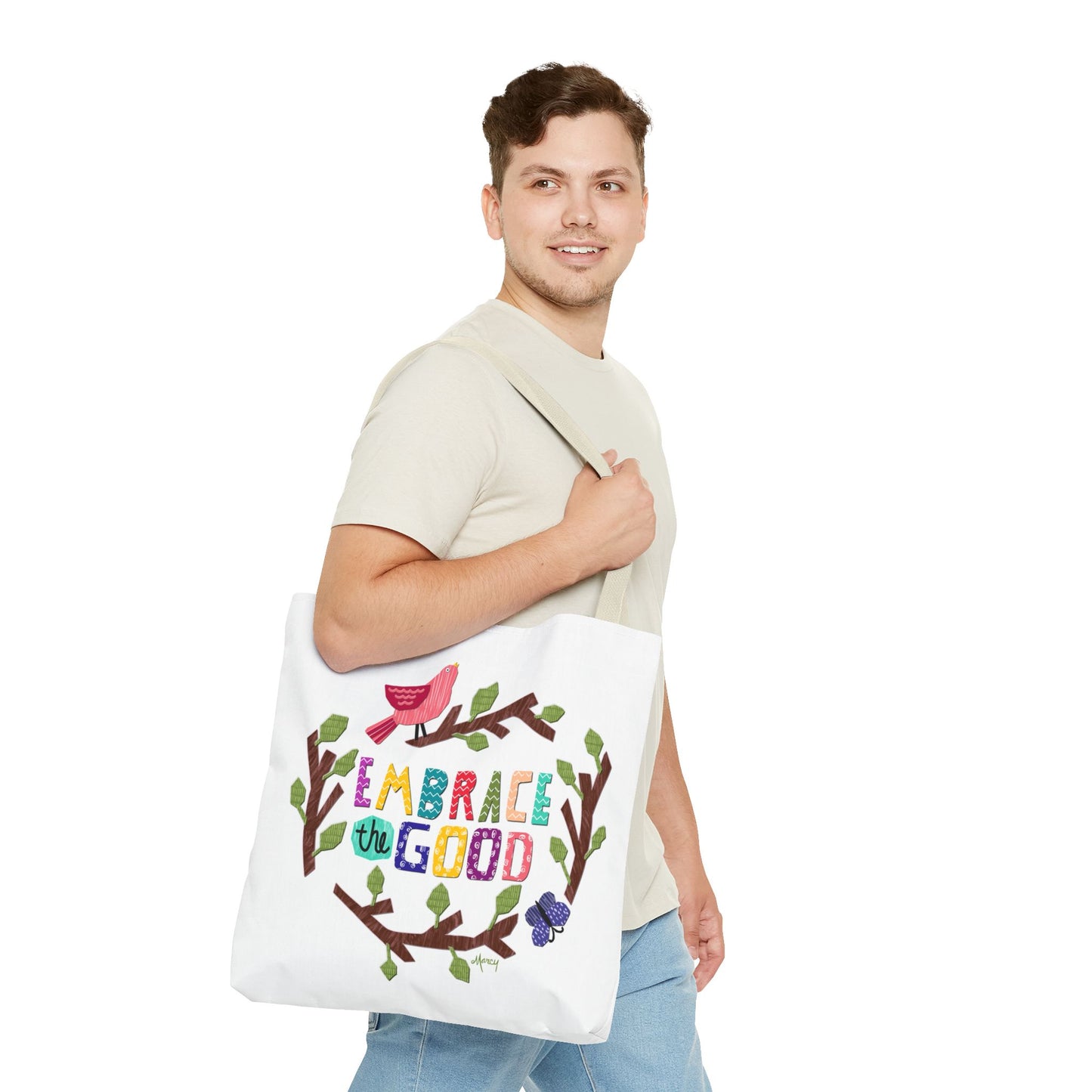 Embrace the Good Tote Bag