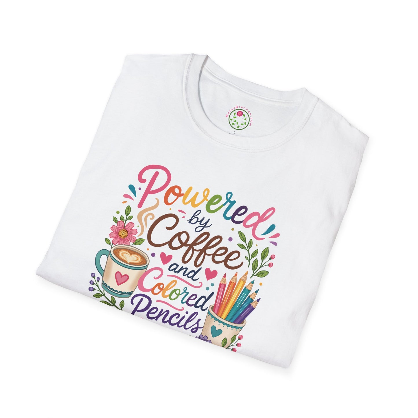T-Shirt — "Powered by Coffee and Colored Pencils" Cute Artist Graphic Tee
