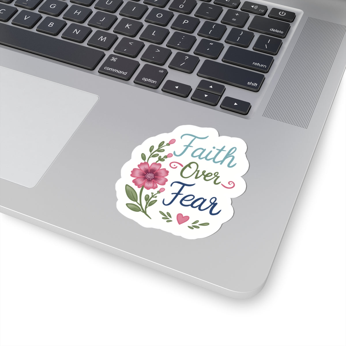 Faith Over Fear Floral Sticker — Inspirational Kiss-Cut Decal for Laptops, Water Bottles & Journals