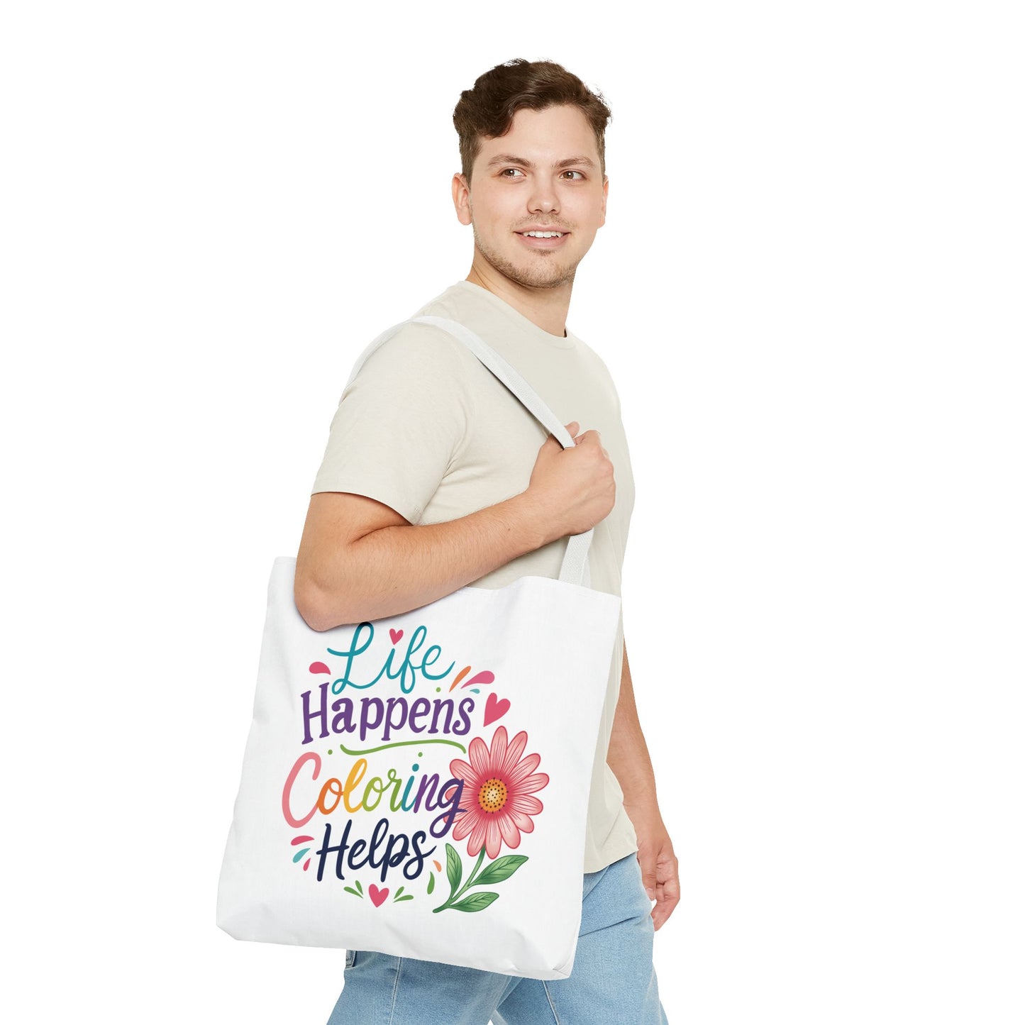 Life Happens Coloring Helps Tote Bag