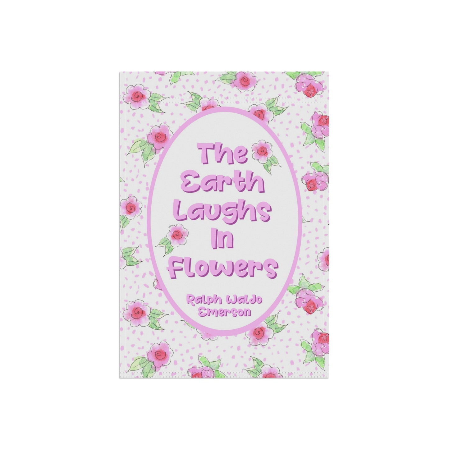 Maria’s Pink Roses, The Earth Laughs in Flowers, Garden Banner