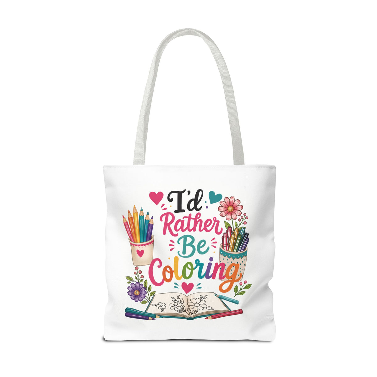 I’d Rather Be Coloring Tote Bag