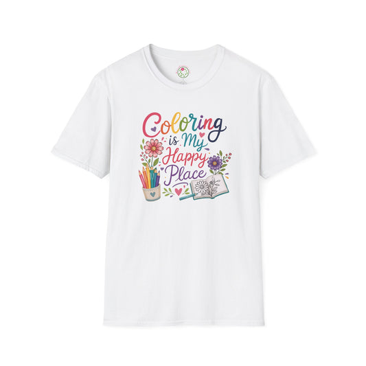 Coloring Is My Happy Place T-Shirt — Relaxing Adult Coloring Tee