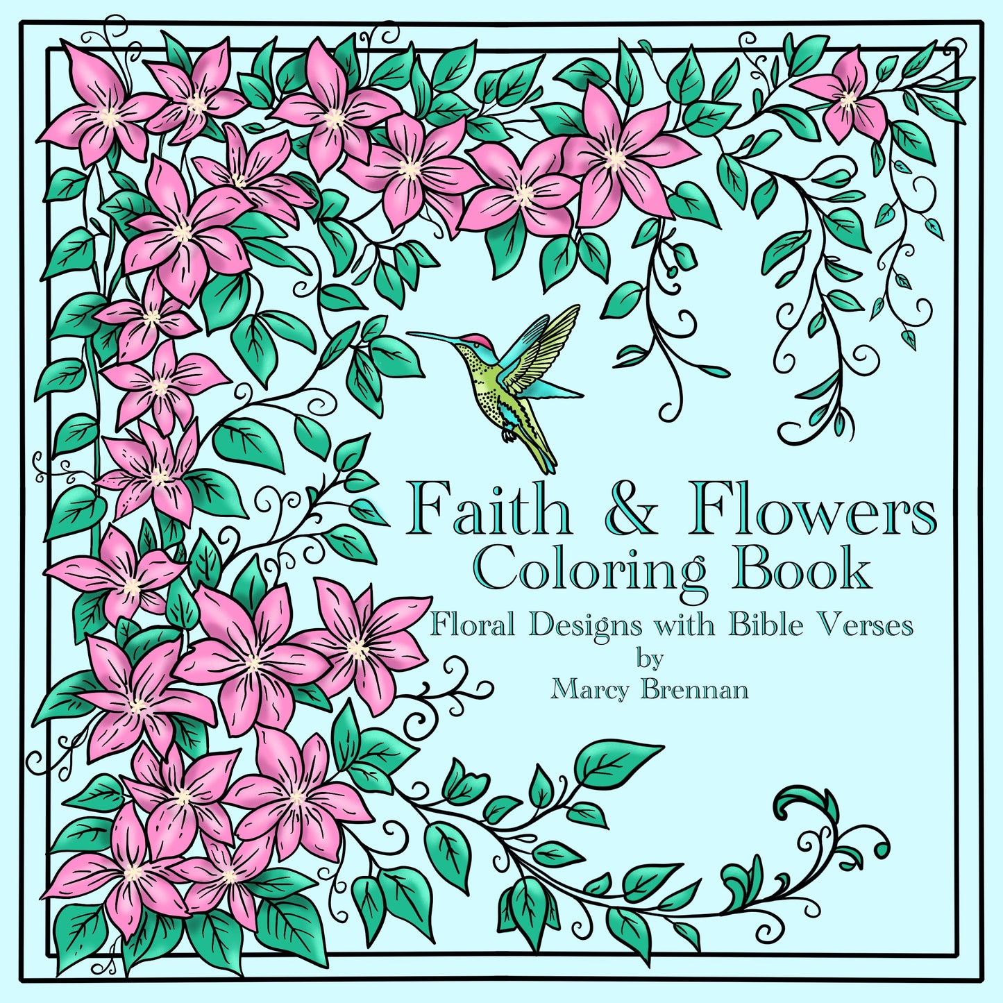 Faith & Flowers Coloring Book