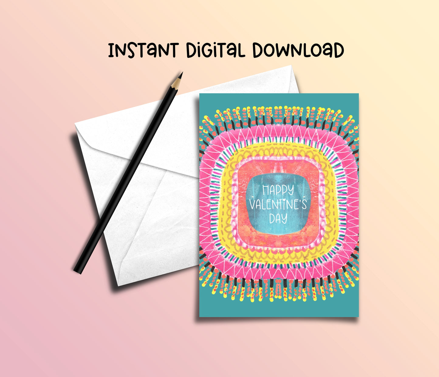 Happy Valentine’s Day Mandala Valentine Card - Instant Digital Download