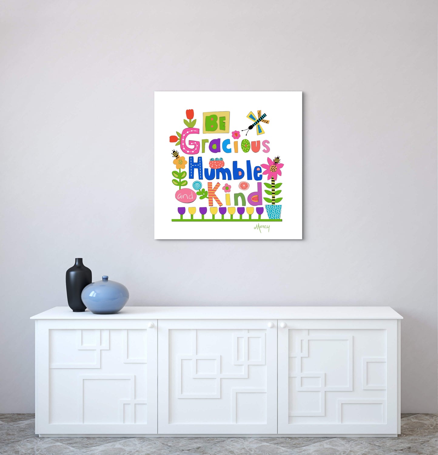 Be Gracious Humble and Kind — Premium Matte Paper Poster