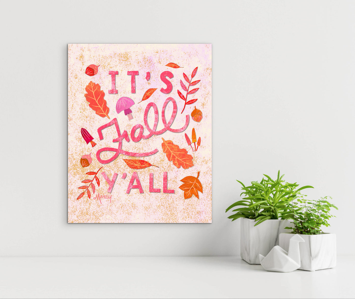 It’s Fall Y’all — Premium Matte Paper Poster
