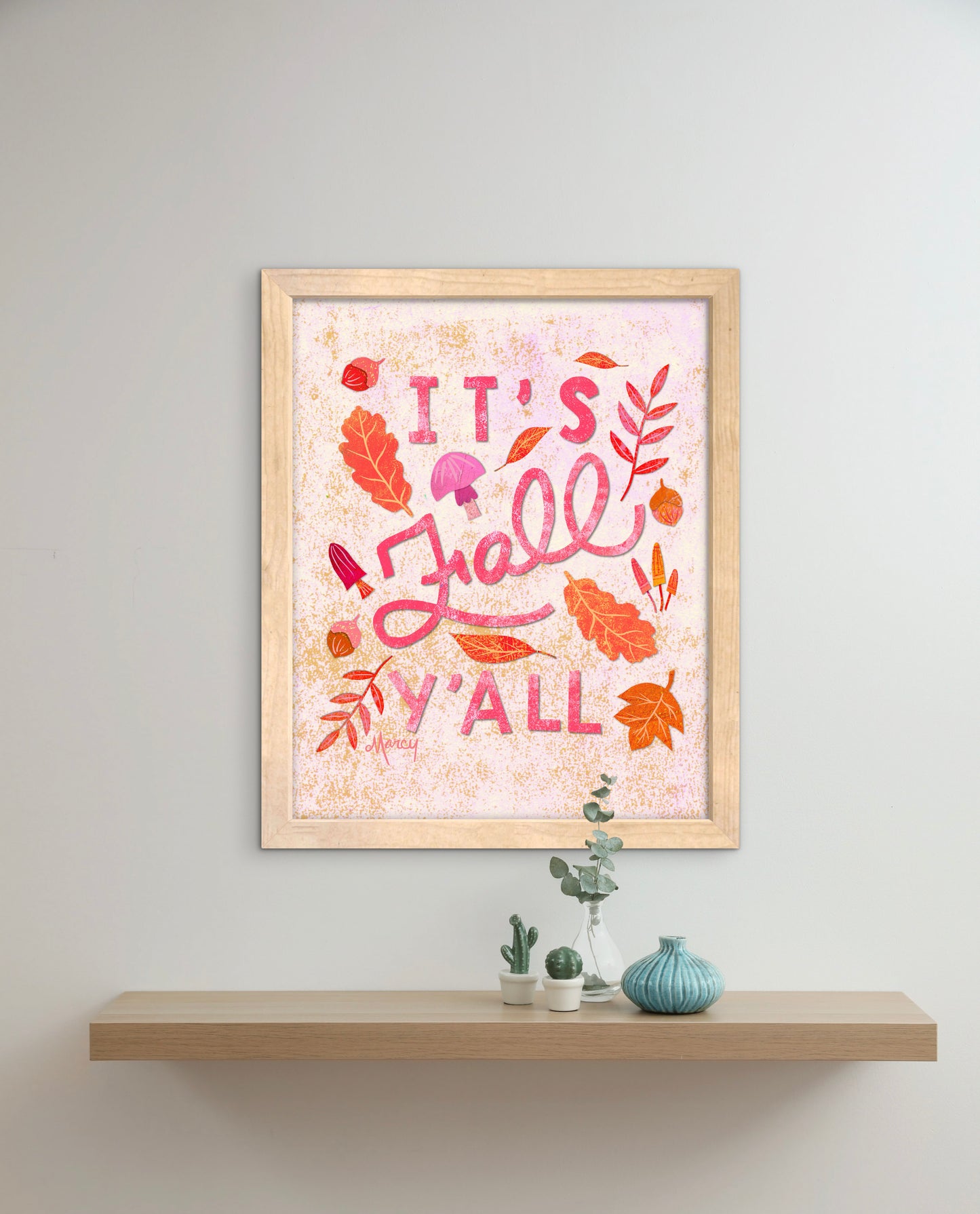 It’s Fall Y’all Premium Matte Paper Wooden Framed Poster