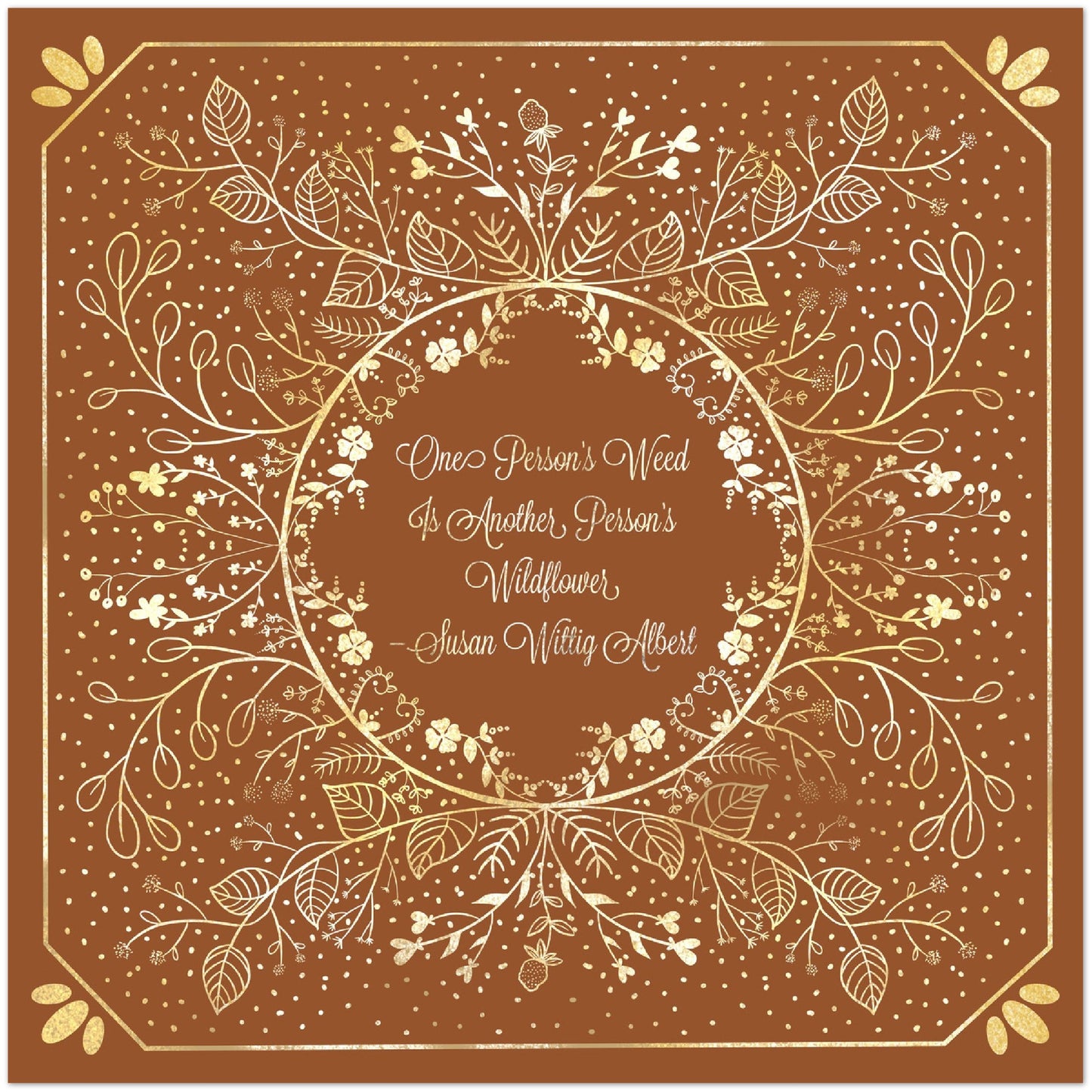 Gold Leaf Wildflowers Mandala with Quote on Caramel Aluminum Print