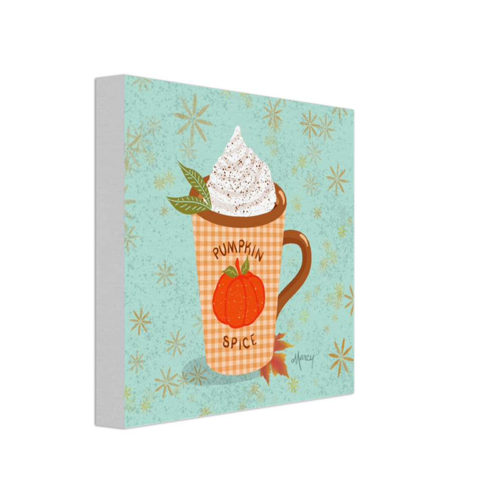 Pumpkin Spice Latte on Stretched Canvas