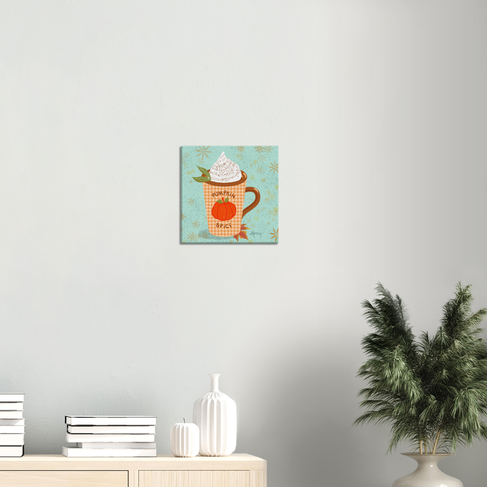 Pumpkin Spice Latte on Stretched Canvas